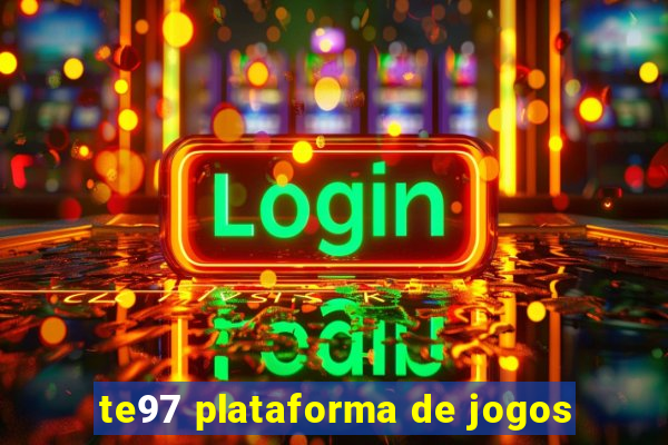 te97 plataforma de jogos